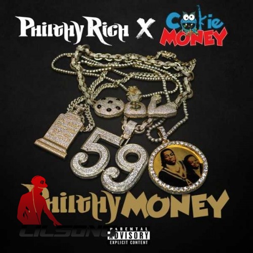 Philthy Rich & Cookie Money - Rich Gangstas
